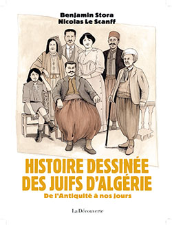 Histoire dessinée des juifs d'Algérie - De l’Antiquité à nos jours