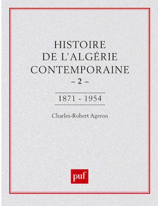 1979 Ageron Publibation Livre Ageron Histoire de lAlgérie contemporaine