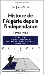 Histoire de l'Algérie depuis l'indépendance - T1 : 1962-1988