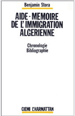 Aide-mémoire de l'immigration algérienne. Chronologie (1922-1962). Bibliographie