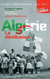 50 ans d'indépendance Algérie, la désillusion.