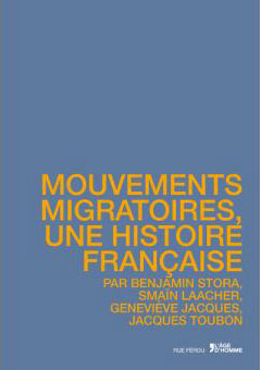 Mouvements migratoires, une histoire française